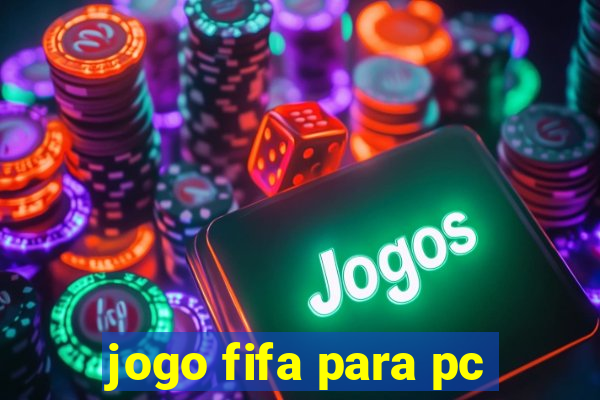 jogo fifa para pc